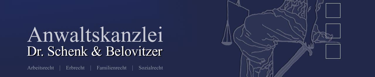 Anwaltskanzlei Dr. Schenk & Belovitzer, Schwetzingen, Sozialrecht, Familienrecht, Erbrecht, Arbeitsrecht